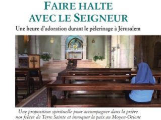 Une heure d'adoration pendant le pèlerinage à Jérusalem Une heure d'adoration pendant le pèlerinage à Jérusalem
